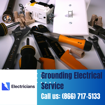 Grounding Electrical Services by Lowell Electricians | Safety & Expertise Combined